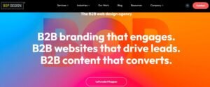 Screenshot of the Bop Design homepage featuring the headline 'B2B branding that engages. B2B websites that drive leads. B2B content that converts.' over a colorful blue-to-orange gradient background.