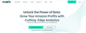 Nozzle homepage hero banner reading 'Unlock the Power of Data: Grow Your Amazon Profits with Cutting-Edge Analytics' featuring a 7 days demo access offer and call-to-action buttons.