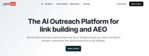 Screenshot of the Pitchbox homepage featuring the headline 'The AI Outreach Platform for link building and AEO' along with subtext for Google rankings and AI Search citations, accompanied by a 'Book a demo' call-to-action button.