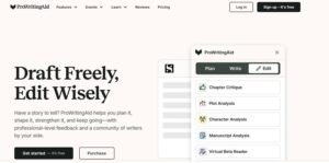ProWritingAid homepage hero section titled 'Draft Freely, Edit Wisely' featuring a popup preview of story editing tools including Chapter Critique, Plot Analysis, and Character Analysis.