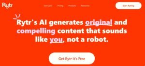 Rytr homepage hero section featuring an orange background with the headline 'Rytr's AI generates original and compelling content that sounds like you, not a robot.' and a Get Rytr It's Free button.