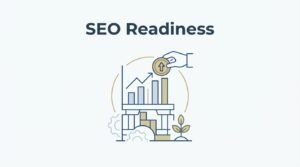 B2B corporate infographic titled 'SEO Readiness' showing a hand inserting a growth coin into a classical pillar structure supporting ascending performance charts, gears, and a sprouting plant