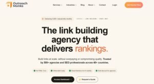Homepage hero banner of Outreach Monks showcasing the headline "The link building agency that delivers rankings" on a warm cream background, highlighting service feature badges and calls to action to access the dashboard or request a quote